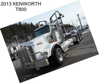 2013 KENWORTH T800