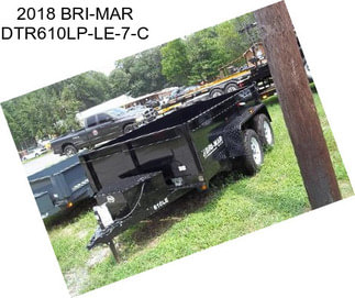 2018 BRI-MAR DTR610LP-LE-7-C