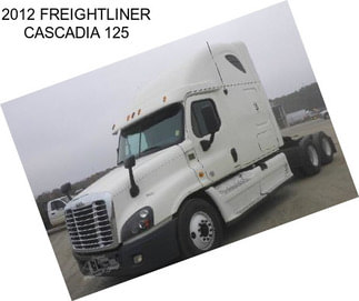 2012 FREIGHTLINER CASCADIA 125