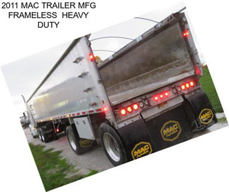 2011 MAC TRAILER MFG FRAMELESS  HEAVY DUTY