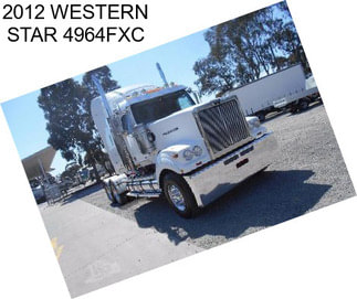 2012 WESTERN STAR 4964FXC