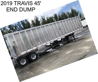 2019 TRAVIS 45\' END DUMP