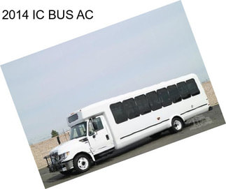 2014 IC BUS AC