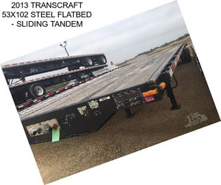 2013 TRANSCRAFT 53X102 STEEL FLATBED - SLIDING TANDEM