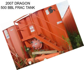 2007 DRAGON 500 BBL FRAC TANK