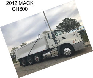2012 MACK CH600