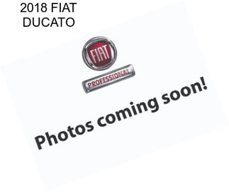 2018 FIAT DUCATO