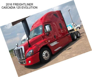 2016 FREIGHTLINER CASCADIA 125 EVOLUTION