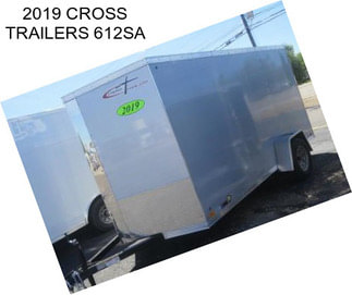 2019 CROSS TRAILERS 612SA