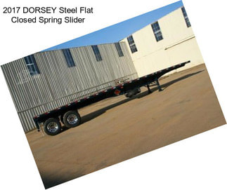 2017 DORSEY Steel Flat Closed Spring Slider