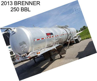 2013 BRENNER 250 BBL