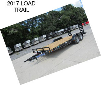 2017 LOAD TRAIL