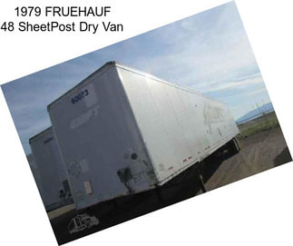 1979 FRUEHAUF 48 Sheet\\Post Dry Van