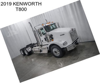 2019 KENWORTH T800