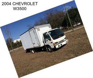 2004 CHEVROLET W3500