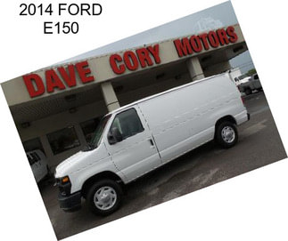 2014 FORD E150