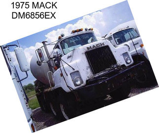 1975 MACK DM6856EX