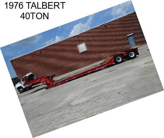 1976 TALBERT 40TON