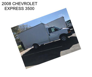 2008 CHEVROLET EXPRESS 3500