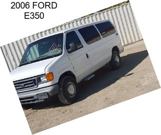 2006 FORD E350