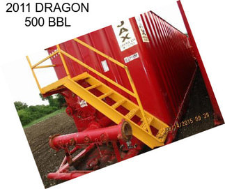 2011 DRAGON 500 BBL