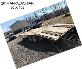 2014 APPALACHIAN 30 X 102