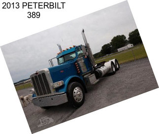 2013 PETERBILT 389