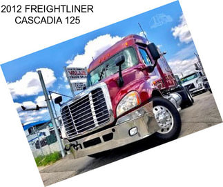 2012 FREIGHTLINER CASCADIA 125