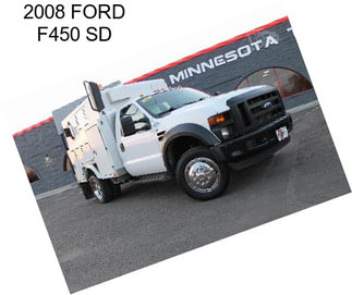 2008 FORD F450 SD