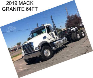 2019 MACK GRANITE 64FT