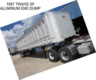 1997 TRAVIS 39\' ALUMINUM END DUMP