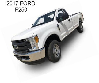2017 FORD F250