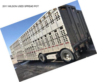 2011 WILSON USED SPREAD POT