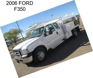 2006 FORD F350