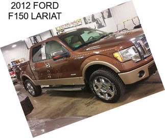 2012 FORD F150 LARIAT