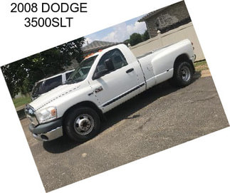 2008 DODGE 3500SLT