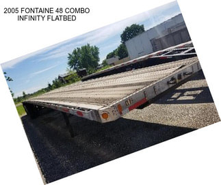 2005 FONTAINE 48 COMBO INFINITY FLATBED