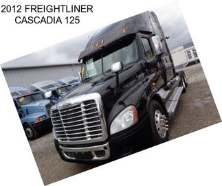 2012 FREIGHTLINER CASCADIA 125