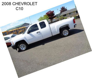 2008 CHEVROLET C10