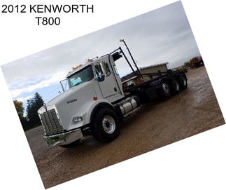 2012 KENWORTH T800