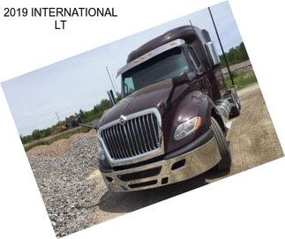 2019 INTERNATIONAL LT