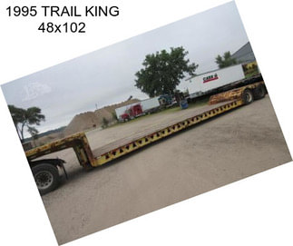 1995 TRAIL KING 48x102
