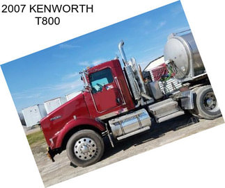 2007 KENWORTH T800