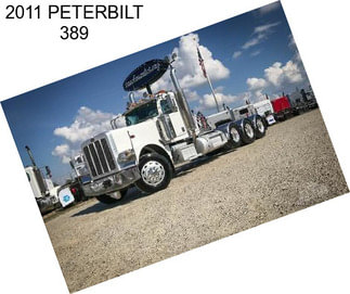 2011 PETERBILT 389