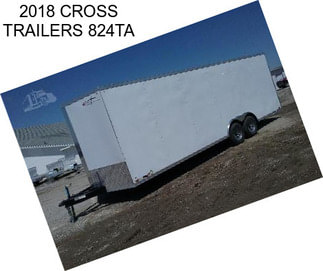 2018 CROSS TRAILERS 824TA