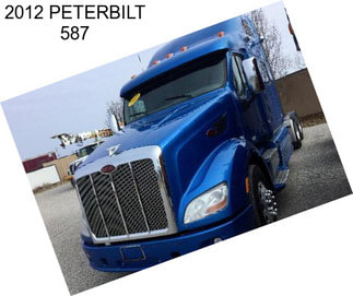 2012 PETERBILT 587