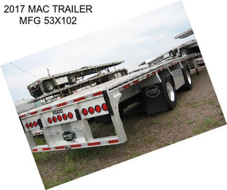 2017 MAC TRAILER MFG 53X102