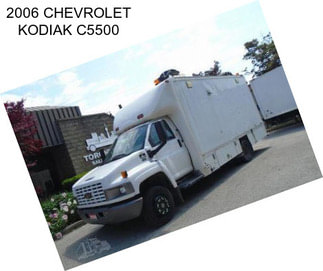 2006 CHEVROLET KODIAK C5500