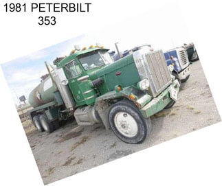 1981 PETERBILT 353