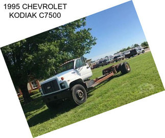 1995 CHEVROLET KODIAK C7500